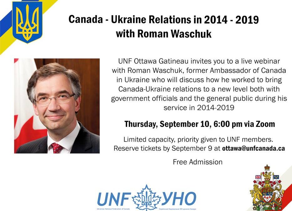 Canada-Ukraine Relations 2014-2019 with Roman Waschuk